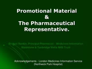 Promotional Material &amp; The Pharmaceutical Representative.