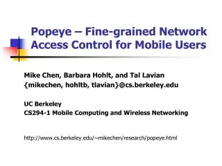 Popeye – Fine-grained Network Access Control for Mobile Users