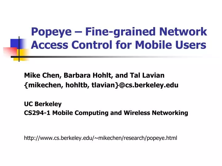 popeye fine grained network access control for mobile users