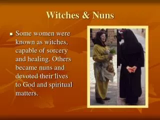 Witches &amp; Nuns