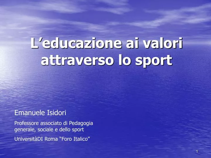 l educazione ai valori attraverso lo sport