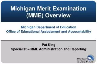 Michigan Merit Examination (MME) Overview
