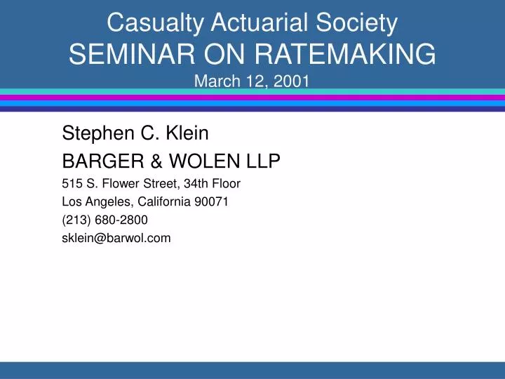 casualty actuarial society seminar on ratemaking march 12 2001