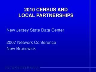 2010 CENSUS AND LOCAL PARTNERSHIPS