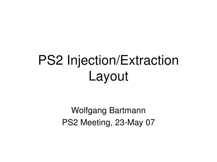 ps2 injection extraction layout