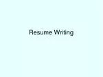 Resume Writing - slide 1