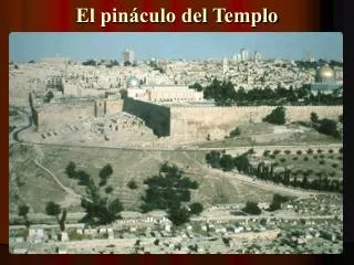 El pináculo del Templo