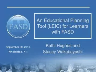 An Educational Planning Tool (LEIC) for Learners with FASD
