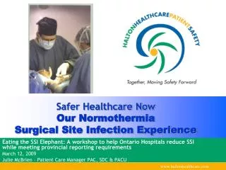 Safer Healthcare Now Our Normothermia Surgical Site Infection Experience