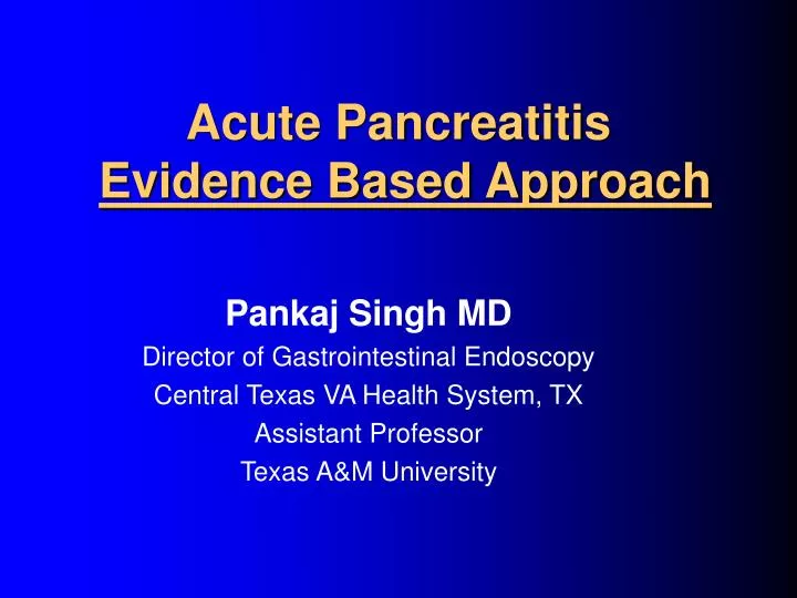 acute pancreatitis evidence based approach