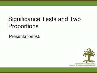Significance Tests and Two Proportions