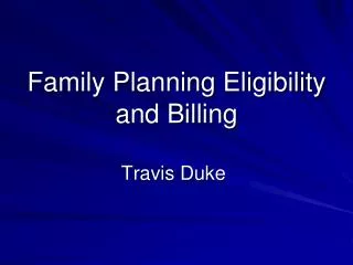Family Planning Eligibility and Billing