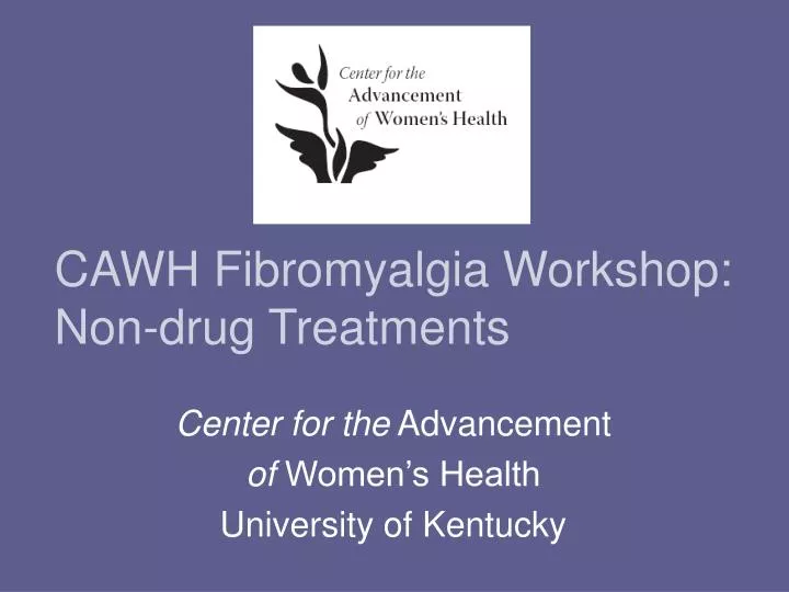 cawh fibromyalgia workshop non drug treatments