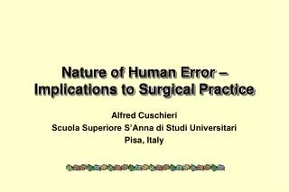 Nature of Human Error – Implications to Surgical Practice