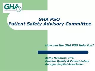 GHA PSO Patient Safety Advisory Committee