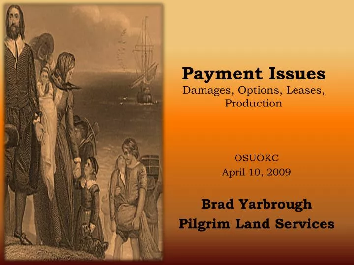 payment issues damages options leases production