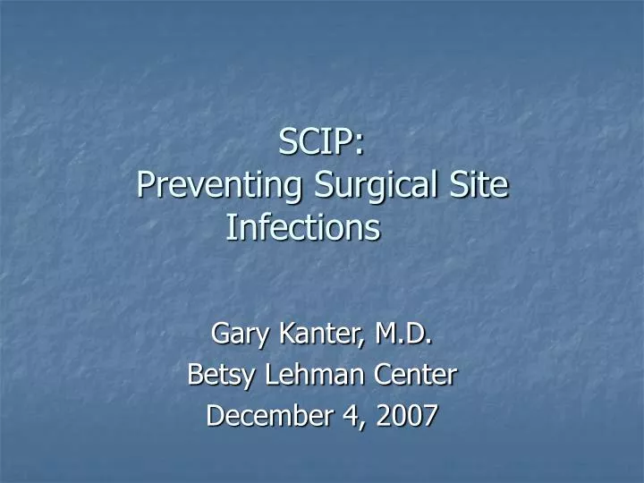 scip preventing surgical site infections