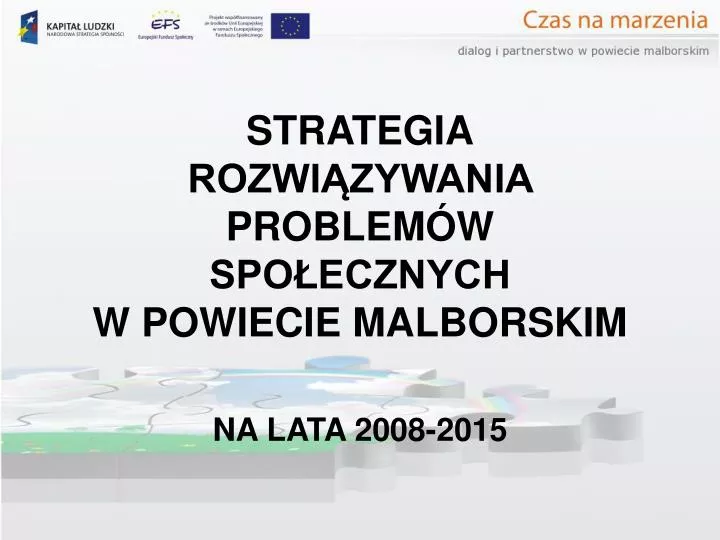 strategia rozwi zywania problem w spo ecznych w powiecie malborskim