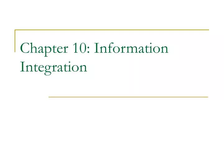 chapter 10 information integration