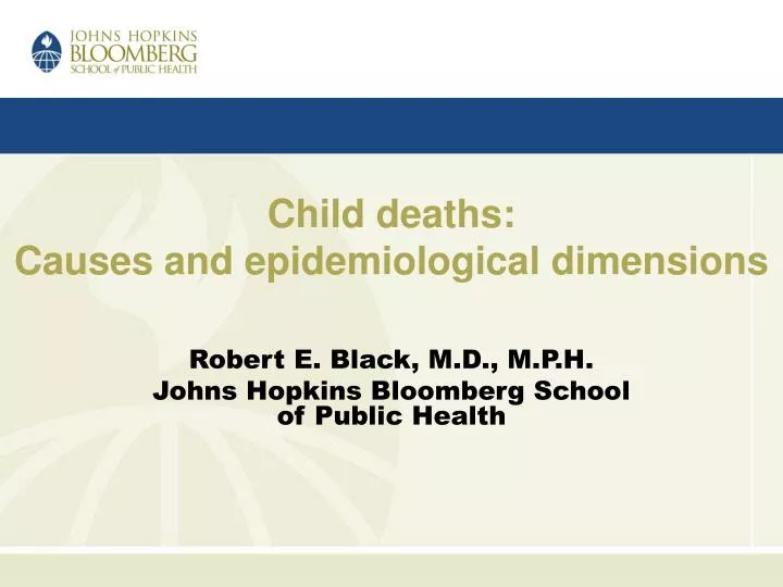 child deaths causes and epidemiological dimensions