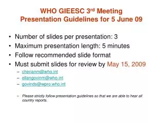 WHO GIEESC 3 rd Meeting Presentation Guidelines for 5 June 09