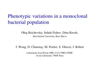 Phenotypic variations in a monoclonal bacterial population