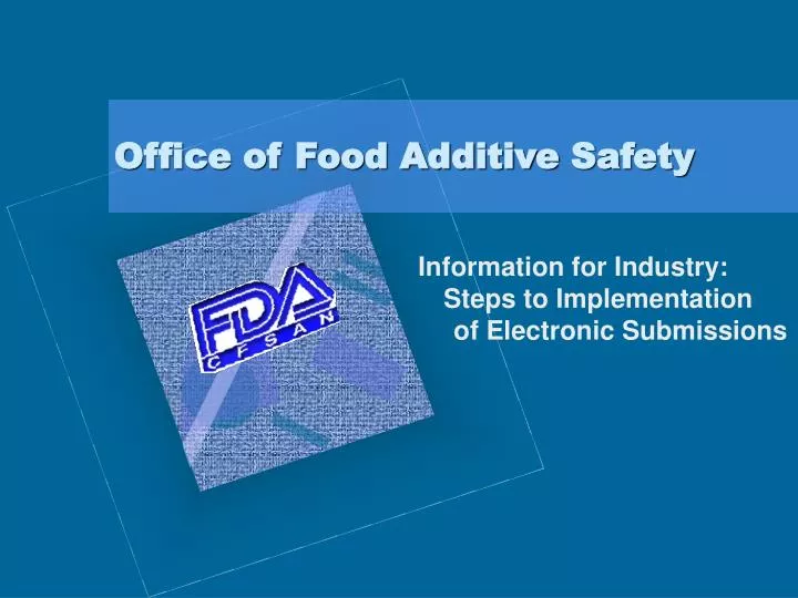 office of food additive safety