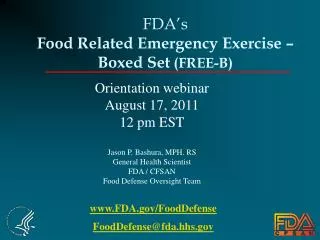 FDA’s Food Related Emergency Exercise – Boxed Set (FREE-B)