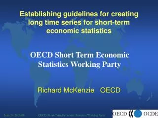 Establishing guidelines for creating long time series for short-term economic statistics