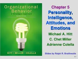Chapter 5 Personality, Intelligence, Attitudes, and Emotions
