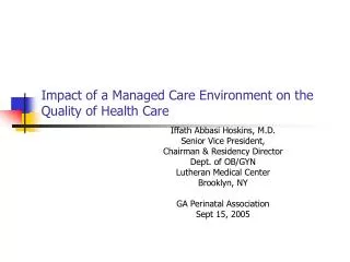 Impact of a Managed Care Environment on the Quality of Health Care