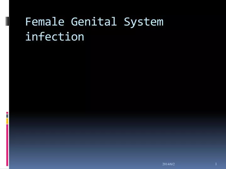 female genital system infection