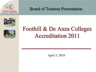 Foothill &amp; De Anza Colleges Accreditation 2011