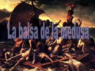 La balsa de la medusa