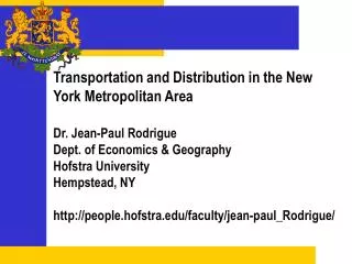 Transportation and Distribution in the New York Metropolitan Area
