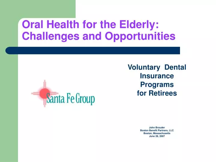 oral health for the elderly challenges and opportunities