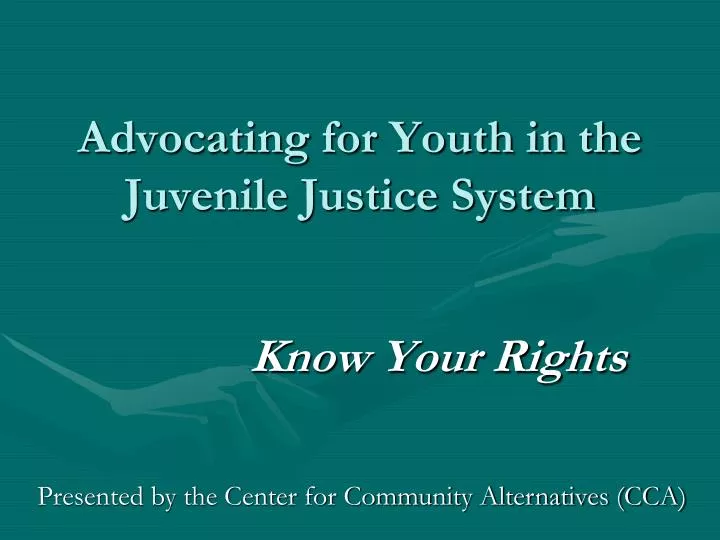 advocating for youth in the juvenile justice system