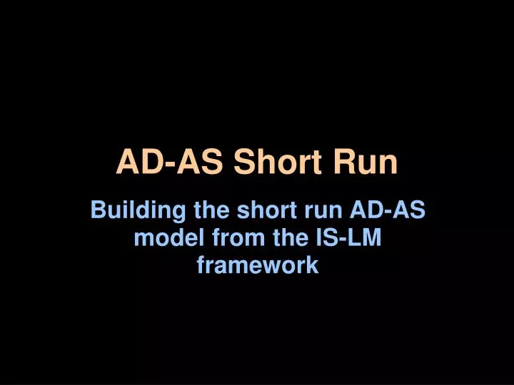 ad as short run