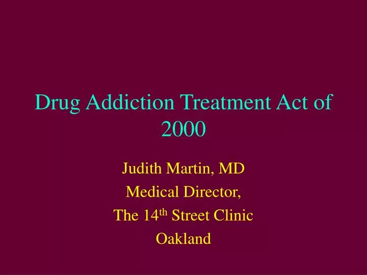 drug addiction treatment act of 2000