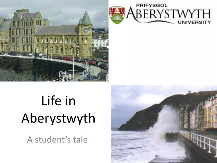 life in aberystwyth