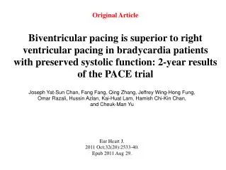 Original Article Biventricular pacing is superior to right ventricular pacing in bradycardia patients with preserved s
