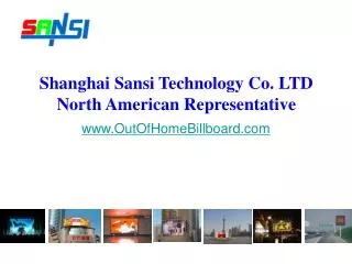 Shanghai Sansi Technology Co. LTD North American Representative