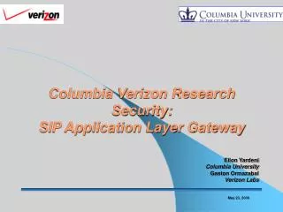 Columbia Verizon Research Security: SIP Application Layer Gateway