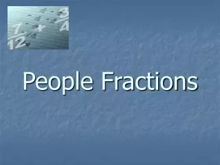 people fractions