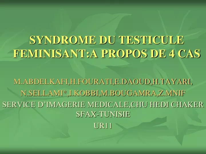syndrome du testicule feminisant a propos de 4 cas