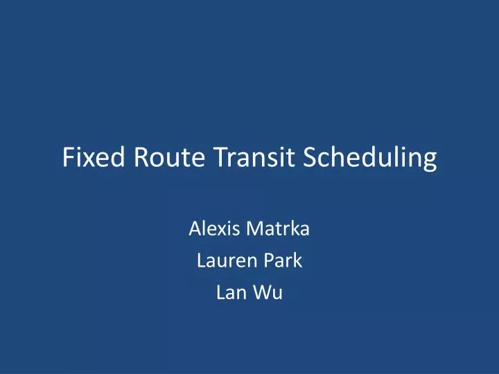 fixed route transit scheduling