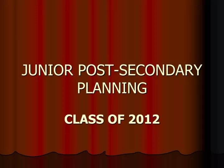 junior post secondary planning