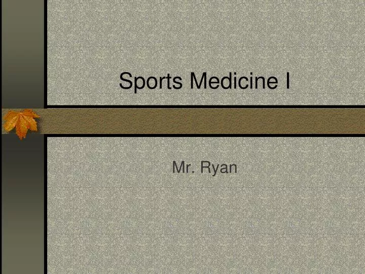 sports medicine i