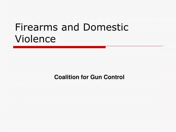 firearms and domestic violence