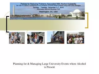 Planning for &amp; Managing Large University Events where Alcohol is Present